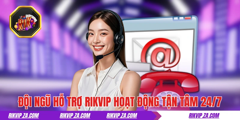RIKVIP | Rik Vip Top #1 Cổng Game Uy Tín Tải App Rikvip +188k 18 Đội ngũ hỗ trợ RIKVIP hoạt động tận tâm 24/7